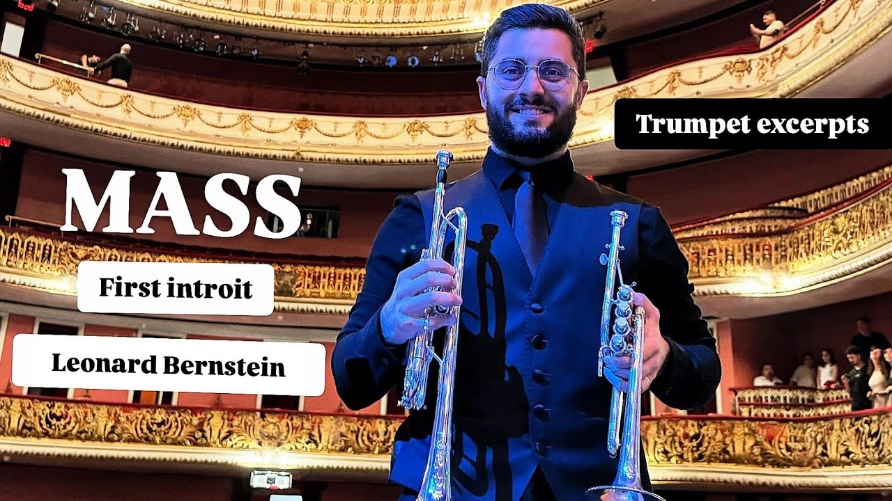 Mass - First Introit - Leonard Bernstein - Trumpet excerpts - Daniel Leal trumpet
