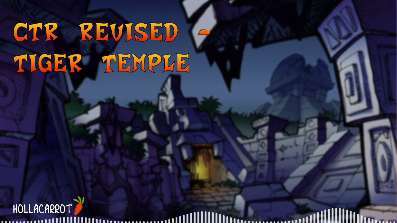 CTR Revised - Tiger Temple
