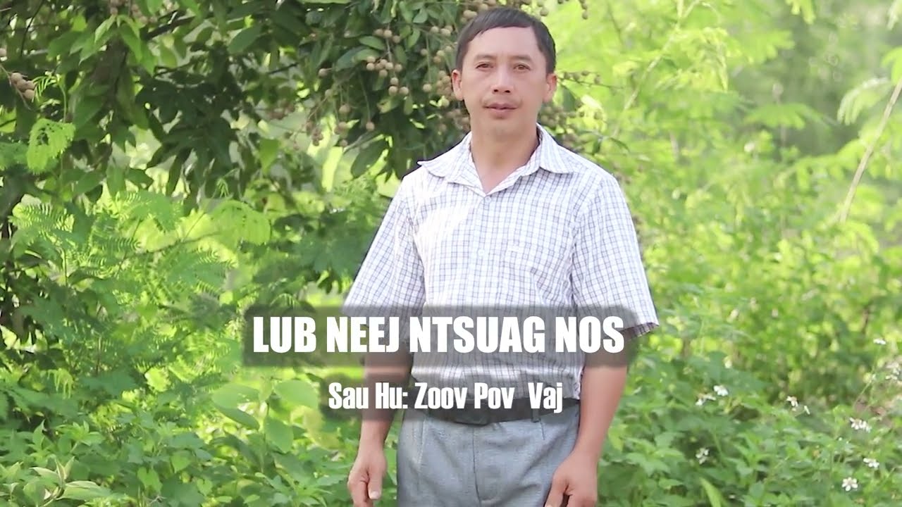 Nkauj Ntseeg Tawm Ntshiab 2025 - Lub Neej Ntsuag No- Zoov Pov Vaj