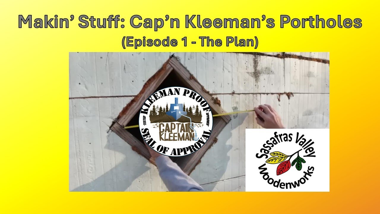 Makin' Stuff: Captain Kleeman's Portholes