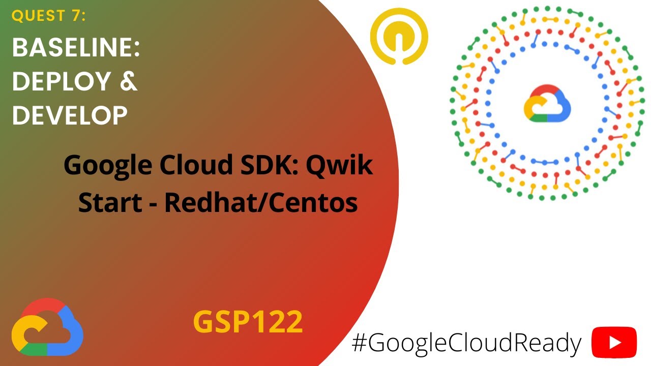 GoogleCloudReady Facilitator program | Quest: Baseline: Deploy & Develop | LAB 1 | GSP122