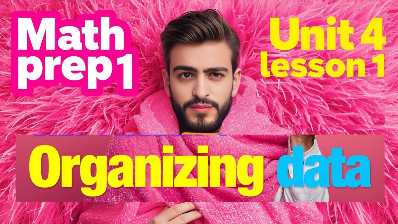 🩷Math Prep 1 | Unit 4 Lesson 1 – Organizing data ماث أولي اعدادي لغات 2026 