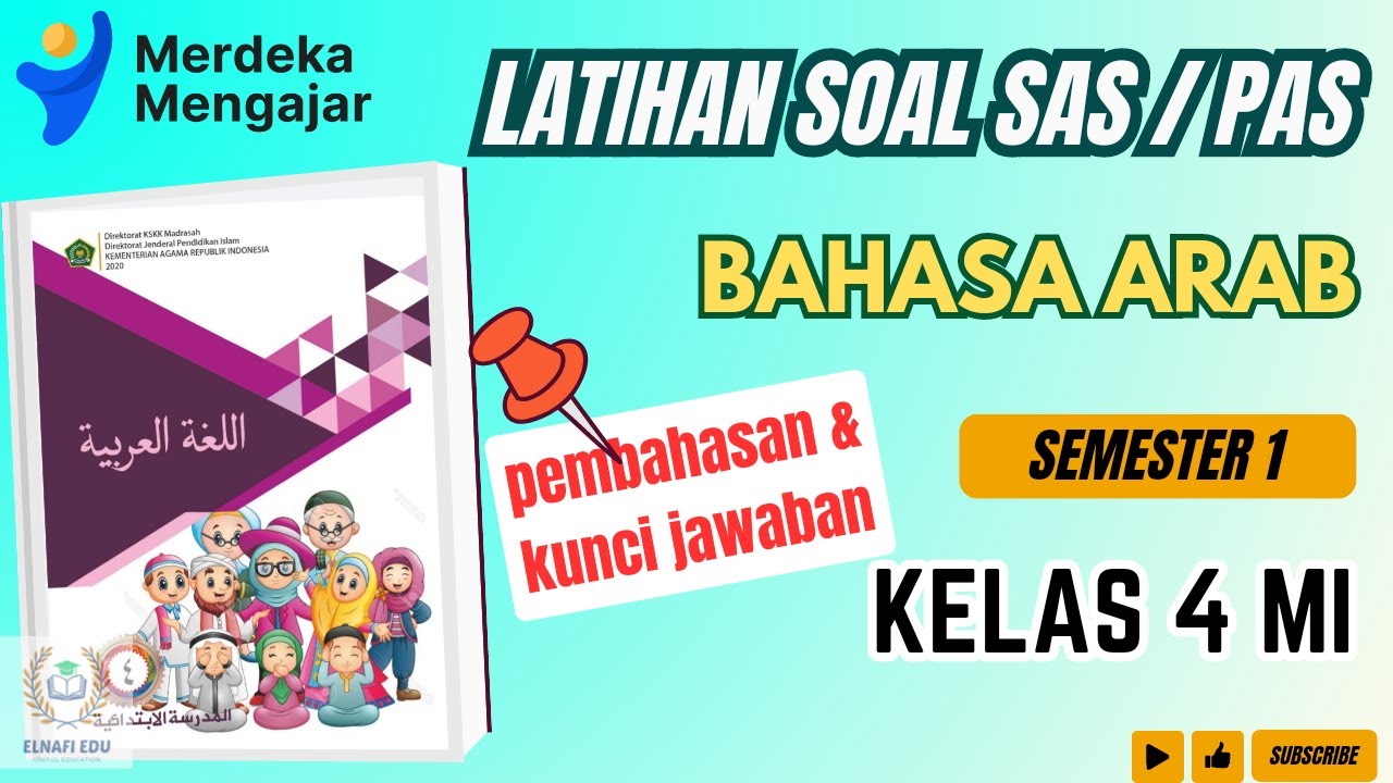 LATIHAN Soal SAS / PAS BAHASA ARAB kelas 4 MI Semester 1 |Pembahasan dan Kunci Jawaban