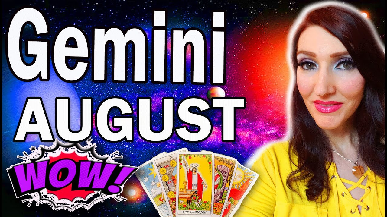 GEMINI  WOW! SHOCKING JAW DROPPING READING THAT WILL MAKE YOU HAPPY! AUGUST TAROT READING