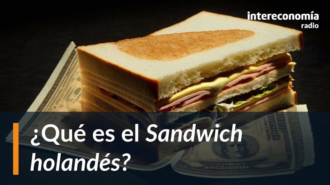 Explicamos el sandwich holandés, hablamos de fiscalidad y del caso Ferrovial