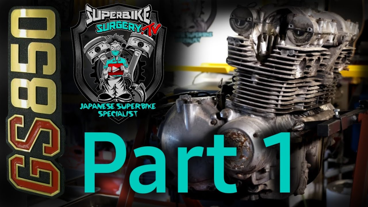 GS850 Engine Restoration Part 1