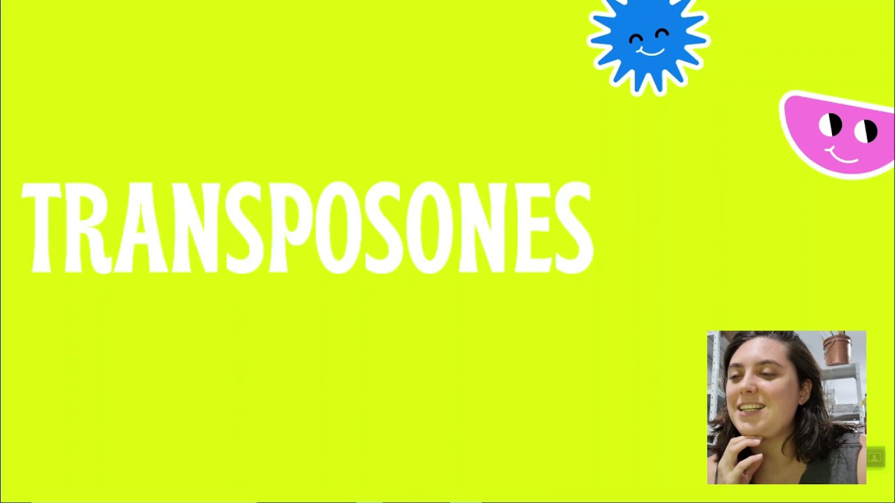 TRANSPOSONES | GENERALIDADES DE BACTERIAS | MICRO CON LUA