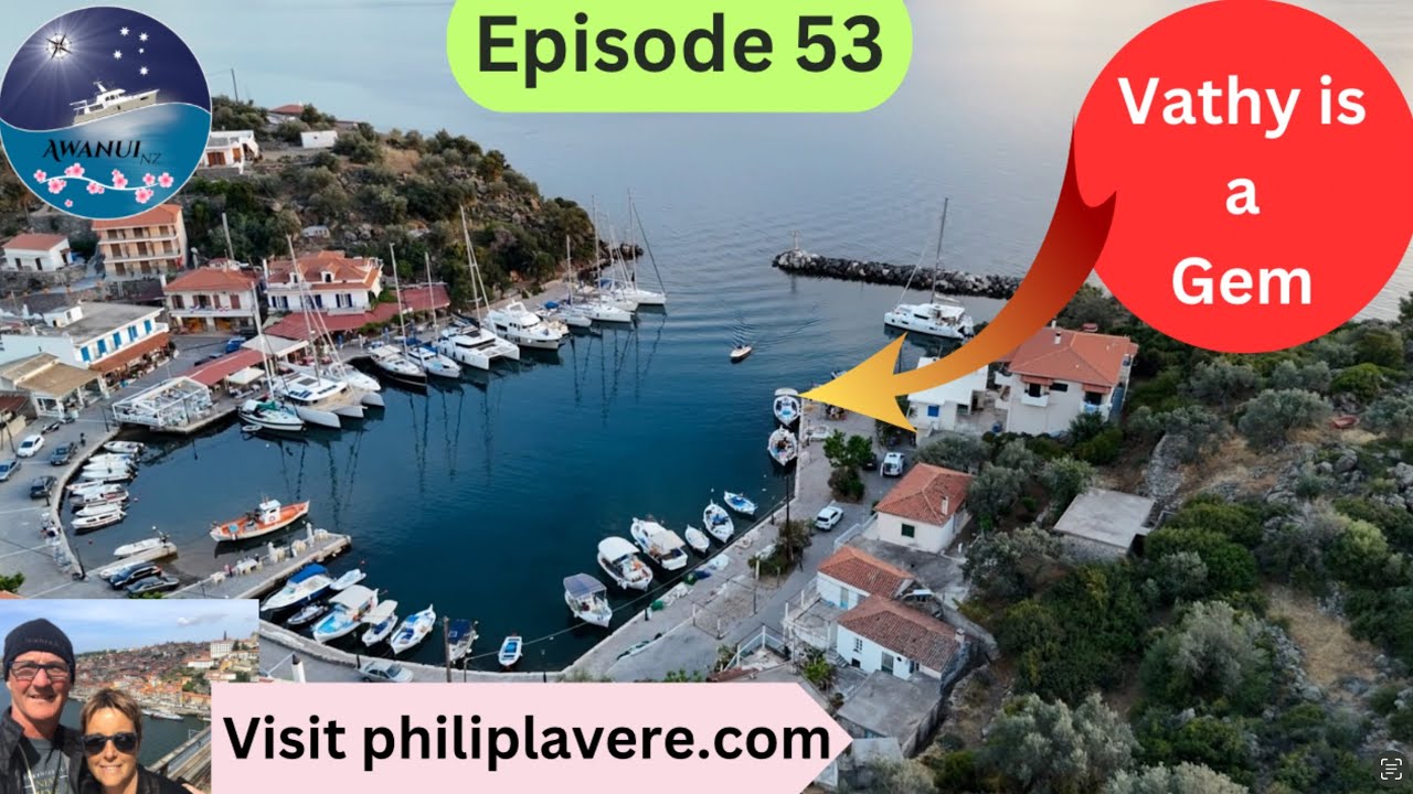 Awanui NZ Ep 53 Visit Vathy on Nordhavn’s first N51 - A break before final repairs