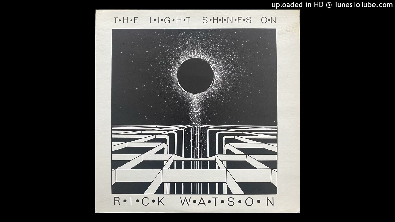 Rick Watson - The Light Shines On (USA 1979)