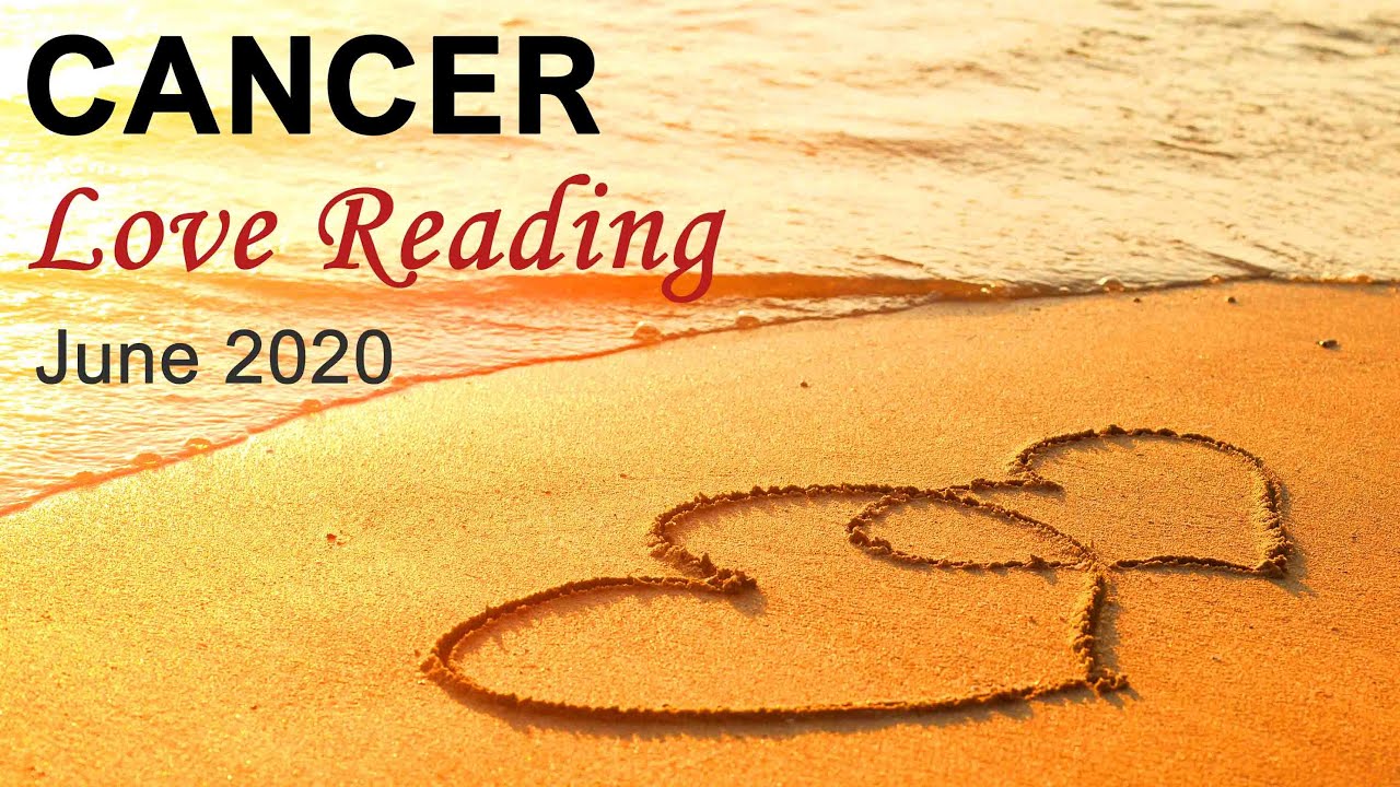 CANCER LOVE READING - JUNE 2020  
