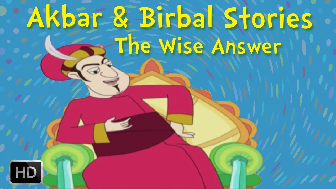Akbar and Birbal - The Wise Answer - Moral Stories for Children