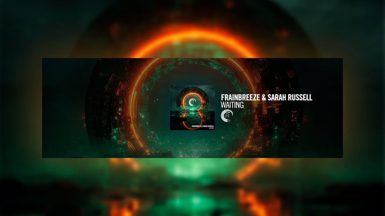 Frainbreeze & Sarah Russell - Waiting (Radio Dub Mix) [RNM]