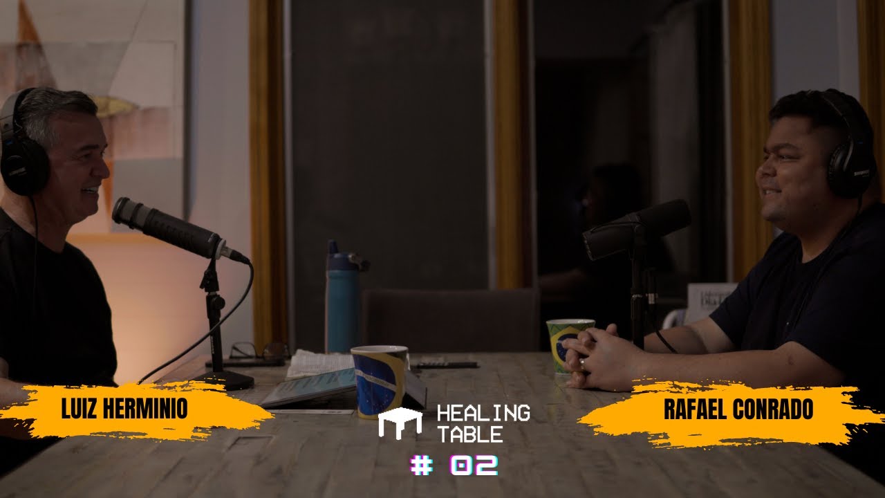 LUIZ HERMINIO | HEALING TABLE - EP 02