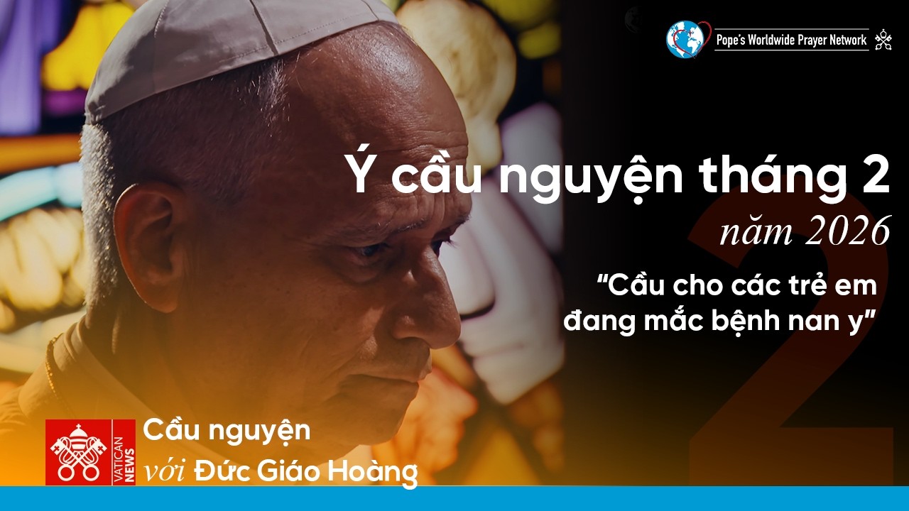 Ý cầu nguyện của Đức Thánh Cha trong tháng 2/2026: Cầu cho các trẻ em đang mắc bệnh nan y