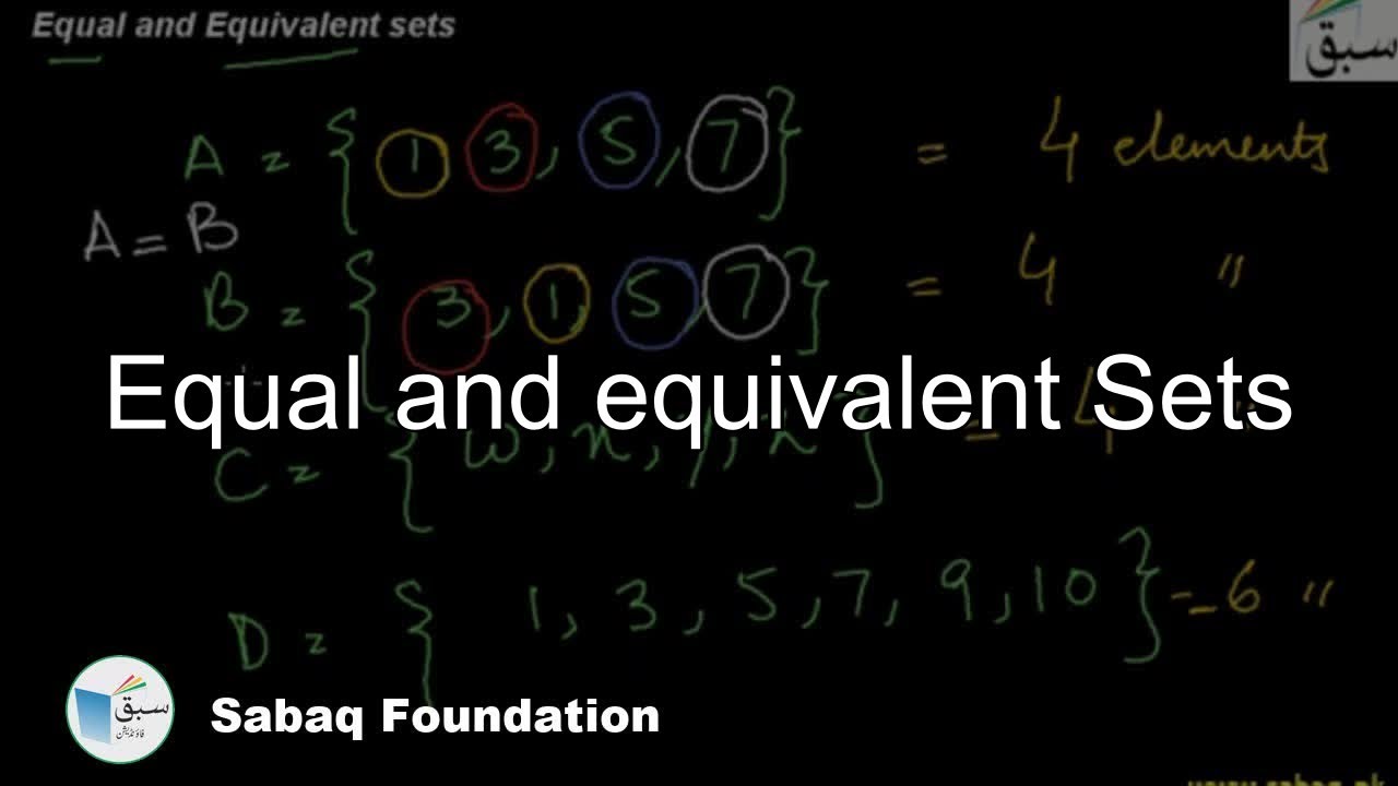 Equal and equivalent Sets, Math Lecture | Sabaq.pk