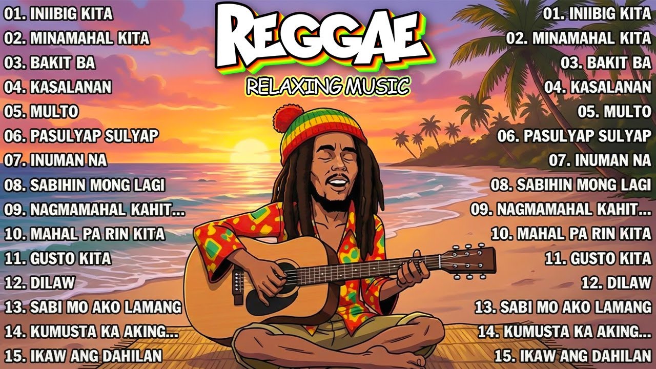 BEST TAGALOG OPM REGGAE LOVE SONGS 💛 CHILL NONSTOP 2026