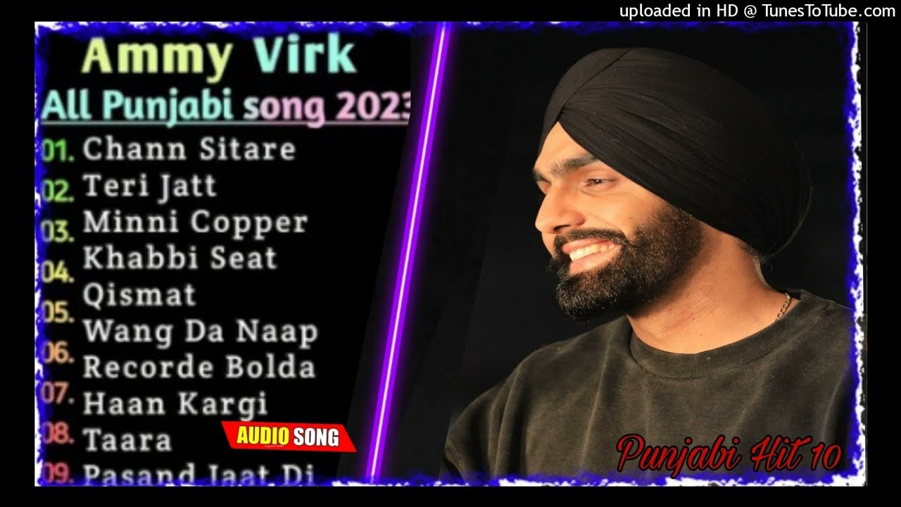 Best of Ammy virk | ammy virk all songsjukebox | punjabi songs new punjabi songs2025