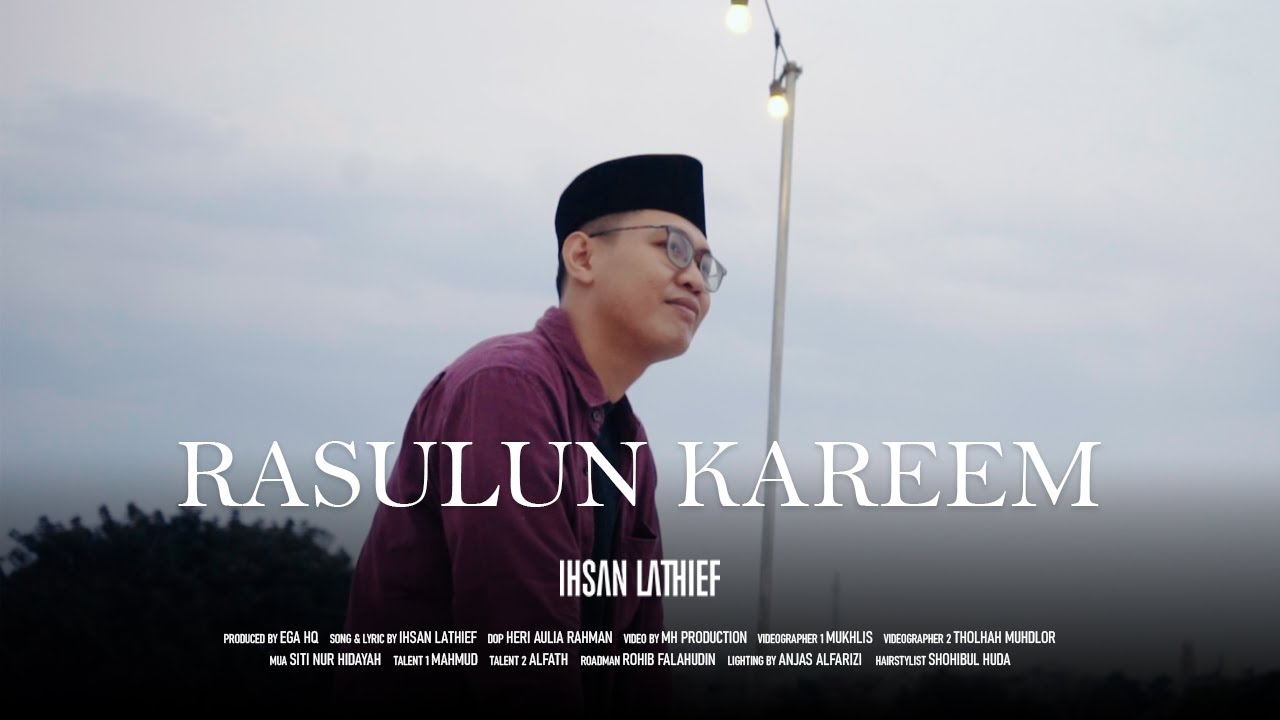 RASULUN KAREEM - IHSAN LATHIEF (Official Music Video)