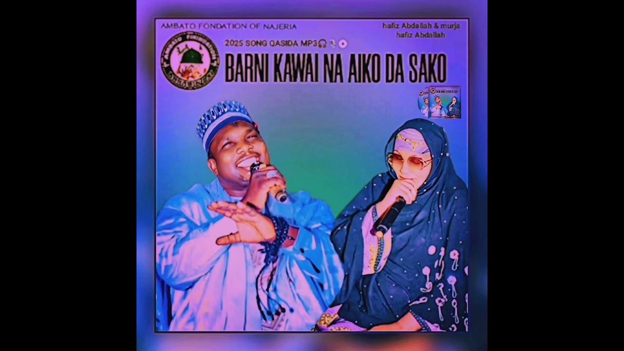 #ambatotv #kannywood #ambato #funnyvideo Dr HAFIZ ABDALLAH KIBIYA SONG QASIDA 2025 KUBARNI KAUWAI