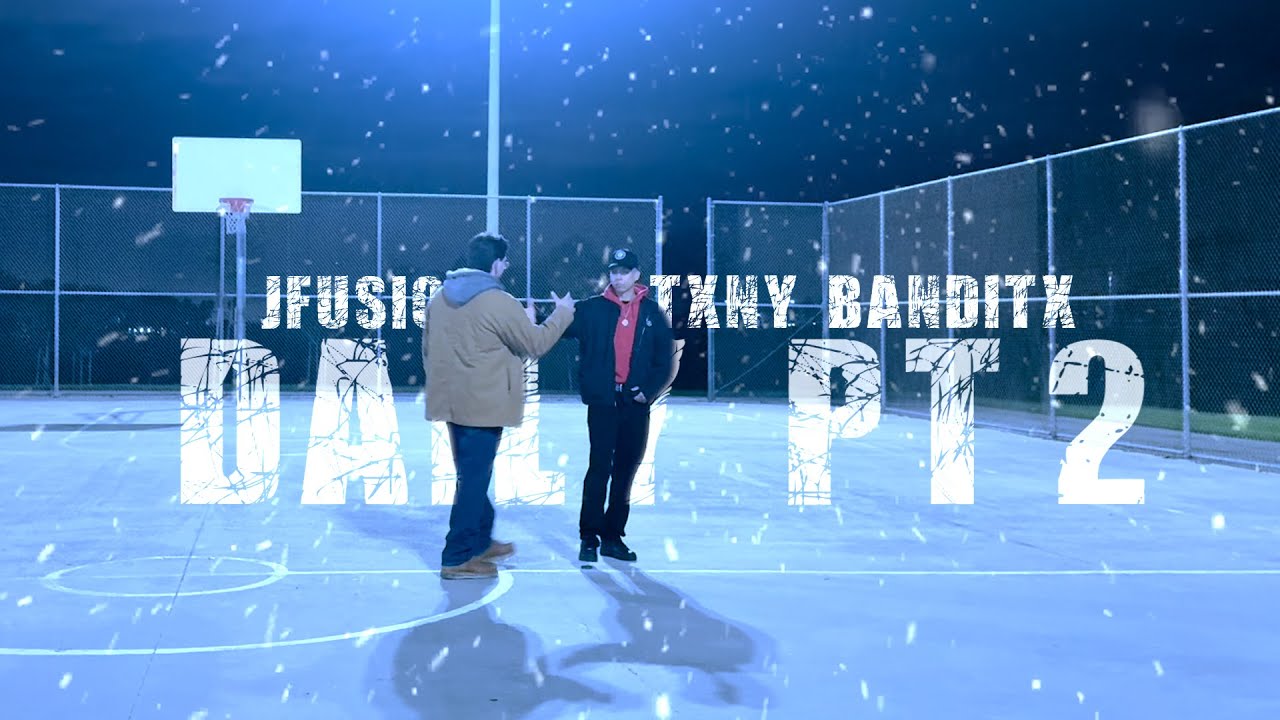 JFusion ft Txny Banditx - Daily Part 2