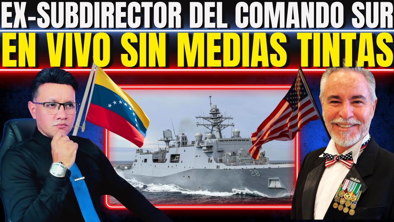 🚨Ex-Comandante Naval de EEUU y Ex-Subdirector del Comando Sur #Entrevista #EnVivo