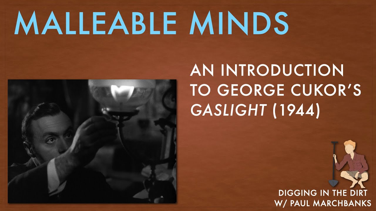 An Introduction to George Cukor's Gaslight (1944)