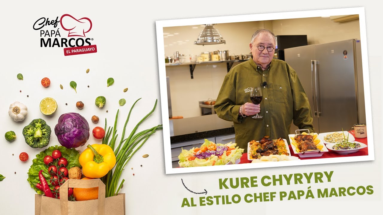 KURE CHYRYRY AL ESTILO DE CHEF PAPÁ MARCOS.