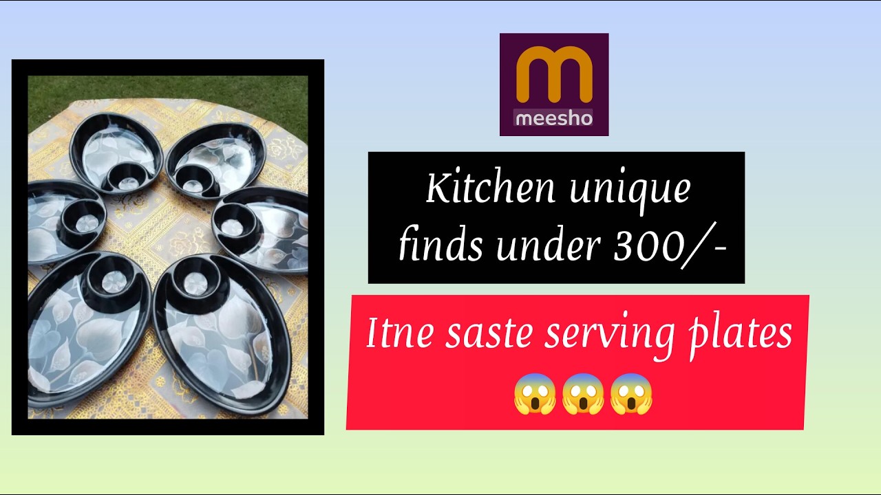 Meesho Useful unique kitchen finds/best serving plates /The Glorious tips/Khushboo Jain @Meesho