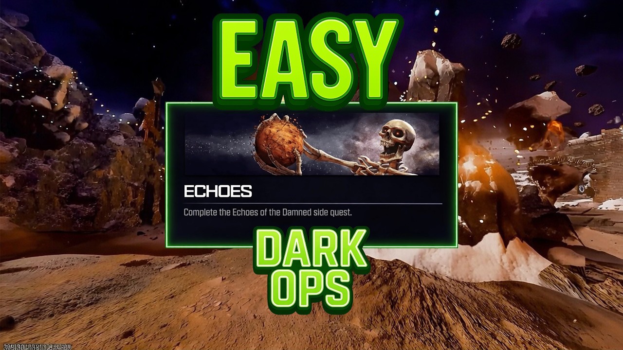 Unlock Echoes Dark Ops in BO7 FAST (Black Ops 7 Zombies)