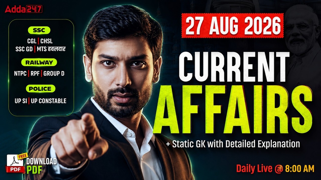 Current Affairs Today | 27 August 2026 Current Affairs | Daily Current Affairs By Ashutosh Sir