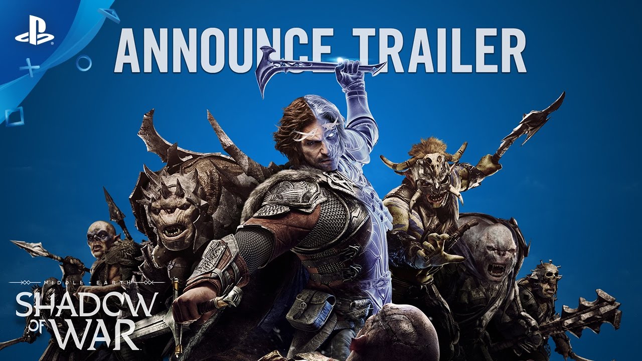 Middle-earth: Shadow of War - Official Announcement Trailer | PS4
