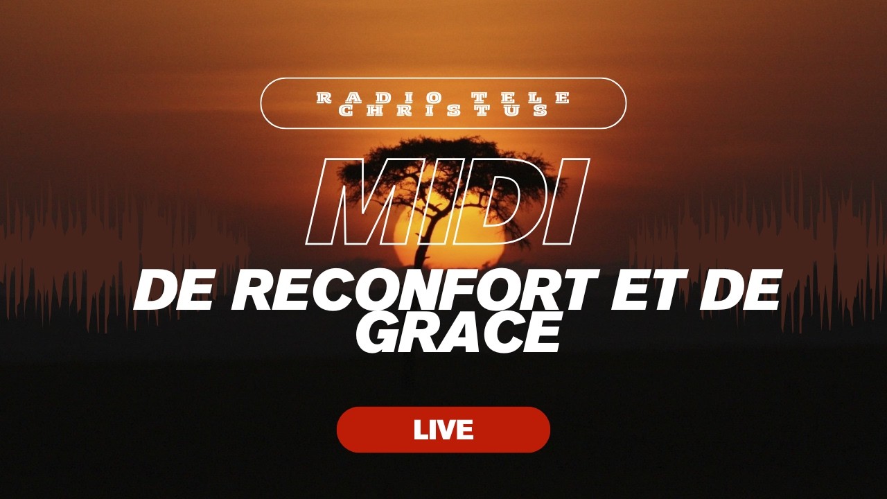Midi de Réconfort et de Grâce