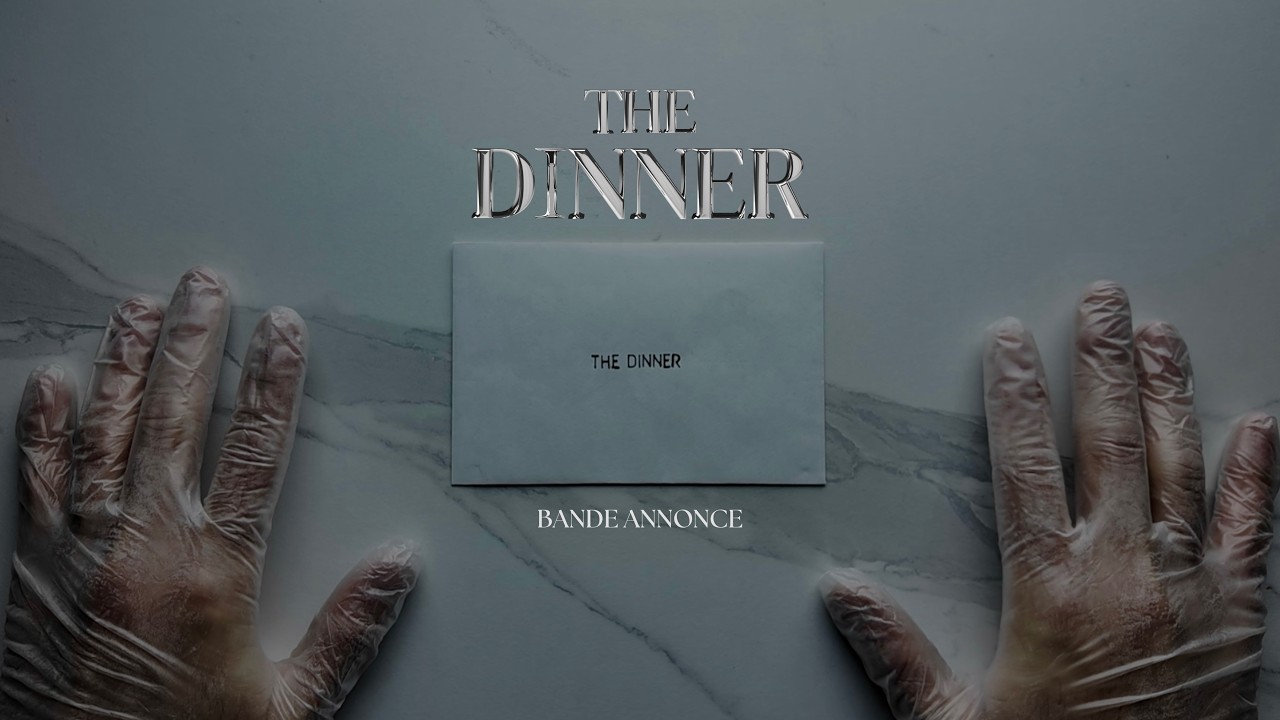 THE DINNER I BANDE ANNONCE