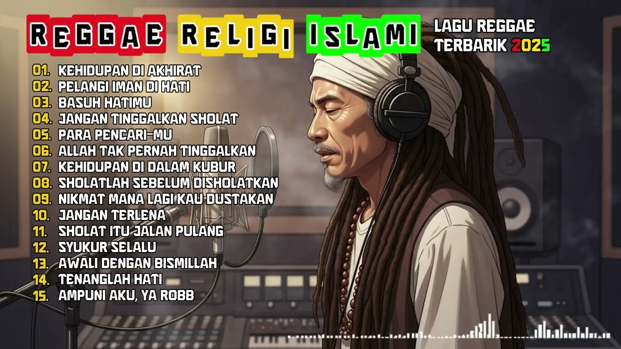 Reggae Religi &ndash; Alunan Islami untuk Pencinta Musik & Kedamaian