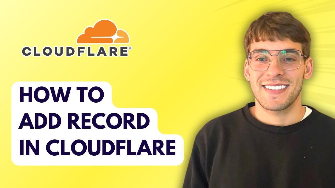 How to Add Record in Cloudflare [2026 Full Guide]