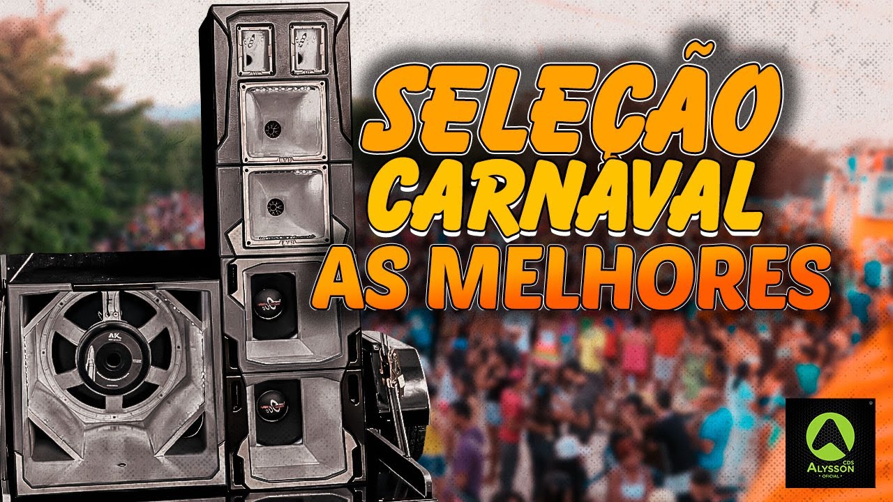 SELEÇÃO DE CARNAVAL - PLAYLIST BOQUINHO 2K26 - AS MELHORES DO CARNAVAL 2026