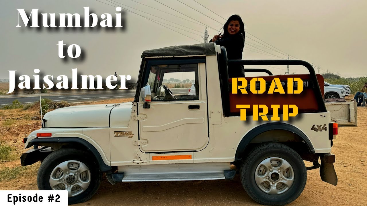 Mumbai to Jaisalmer Road Trip Ep:2 | Rajasthan Police ki gundagardi