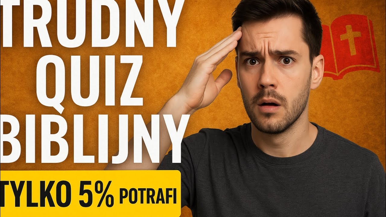 Trudny Quiz Biblijny! Tylko 5% Potrafi Odpowiedzieć na Wszystkie Pytania
