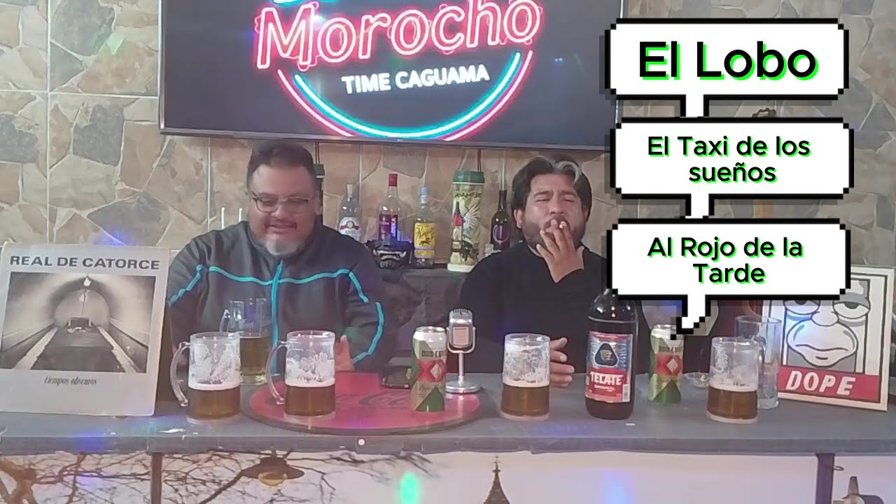 Capítulo 8. DTM. Caguama Time:  ¿La XX o la Tecatita? + Blues del Real de Catorce 🎸