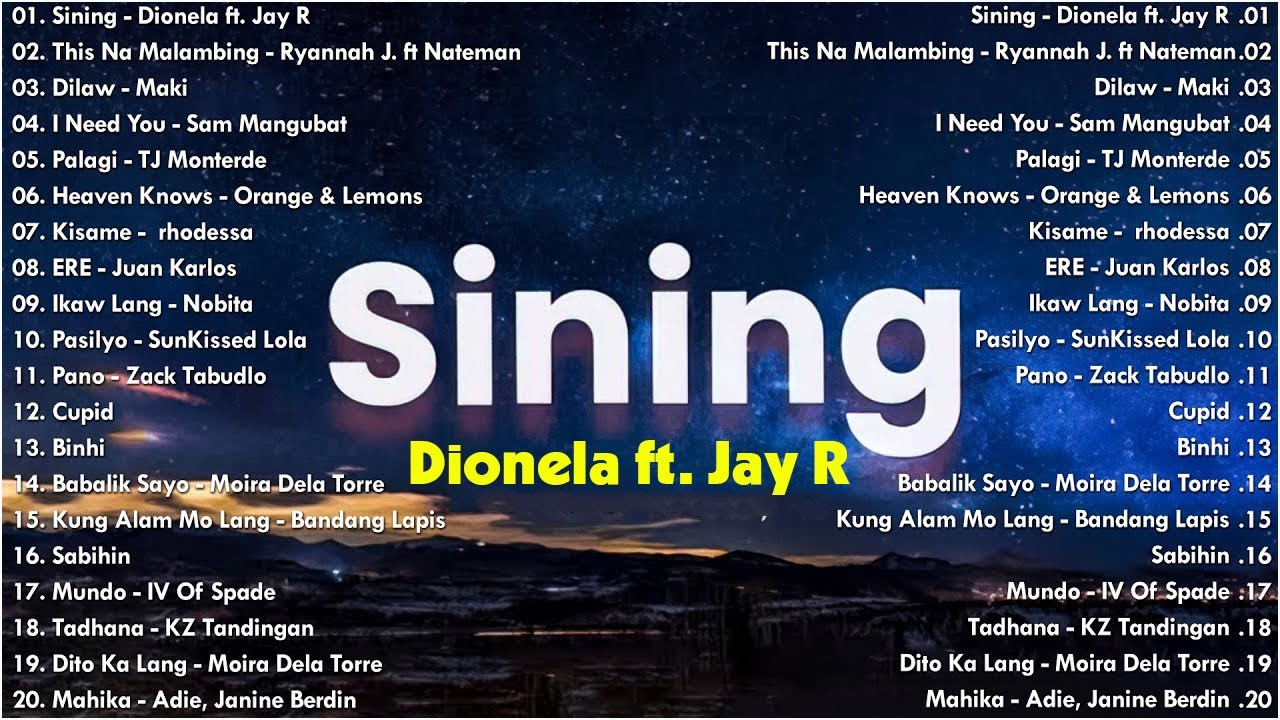 Sining - Dionela ft. Jay R 💗 Best OPM Tagalog Love Songs With Lyrics 💗 New OPM Songs 2024