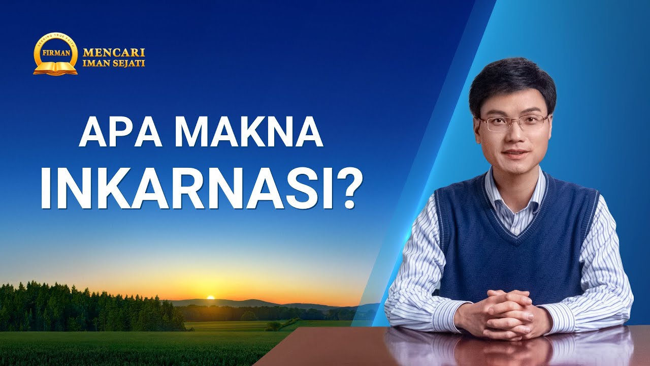Seri Khotbah: Mencari Iman Sejati｜"Apa Makna Inkarnasi?"