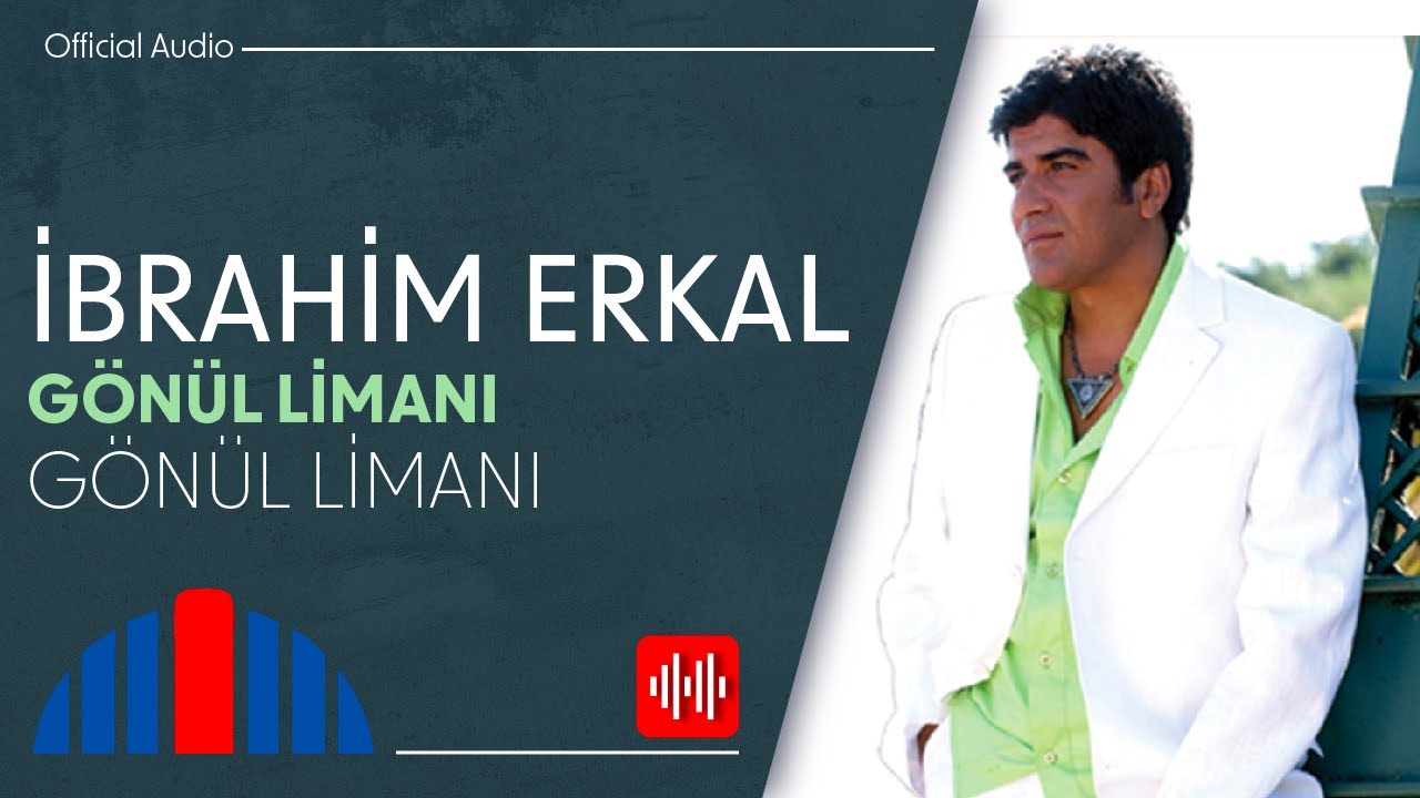 İbrahim Erkal - Gönül Limanı (Official Audio)