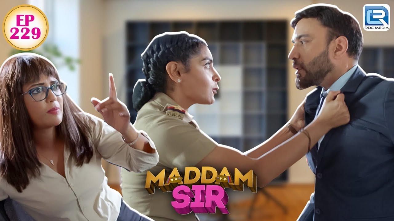 Karishma Singh कर पाएगी Haseena की इज्जत की हिफाजत | Maddam Sir | Full Episode 229