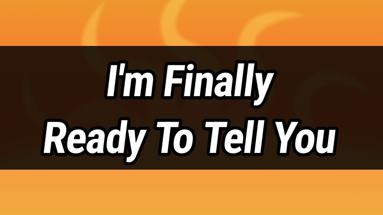 Love Messages 😘 ❣️// I'm Finally Ready To Tell You..❣️😘💞🎈💗🌹❤️