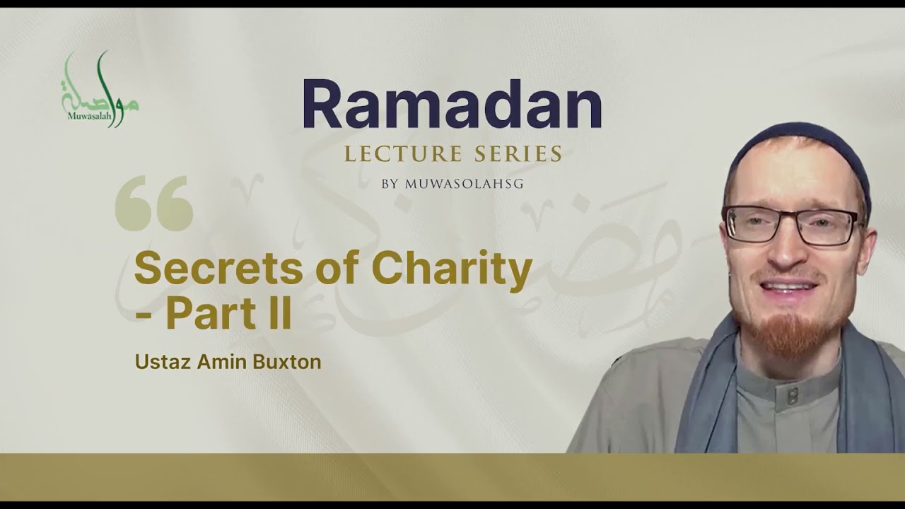Ramadan Lecture Series by MuwasolahSG