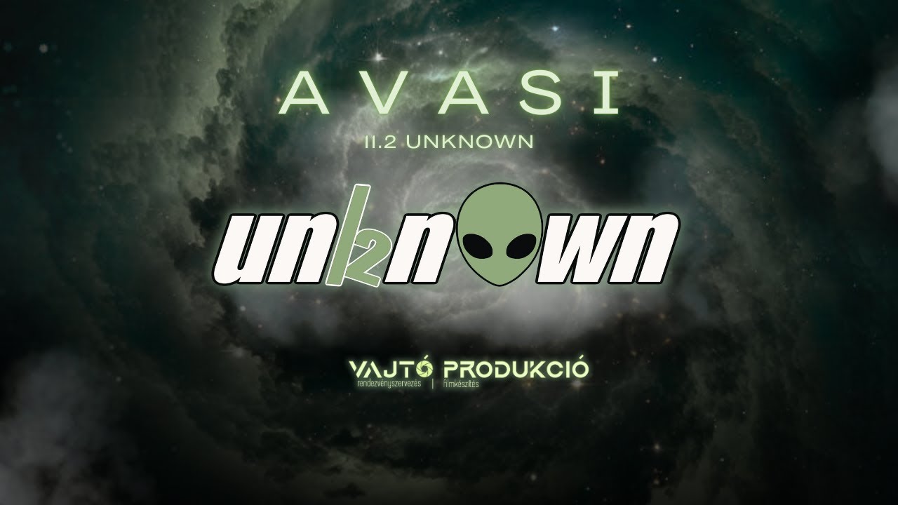 AVASI - UNKNOWN 11/2 (Vajtó Produkció 2024)