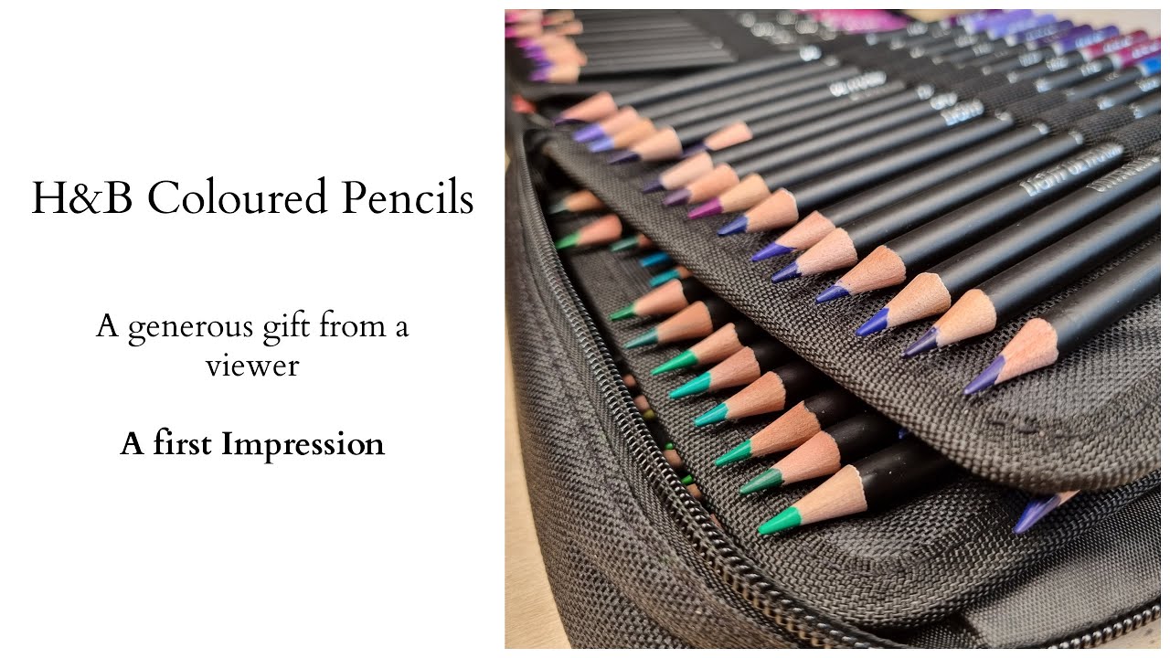 A gift from a Viewer - H&B Colored Pencils - A First Impression