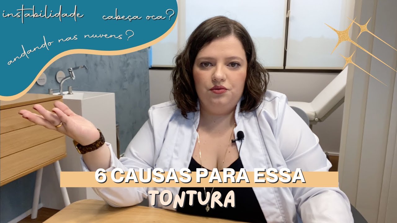 Sensa&ccedil;&atilde;o de cabe&ccedil;a oca? Instabilidade? Cabe&ccedil;a estranha? Conhe&ccedil;a 6 causas para esse tipo de tontura.