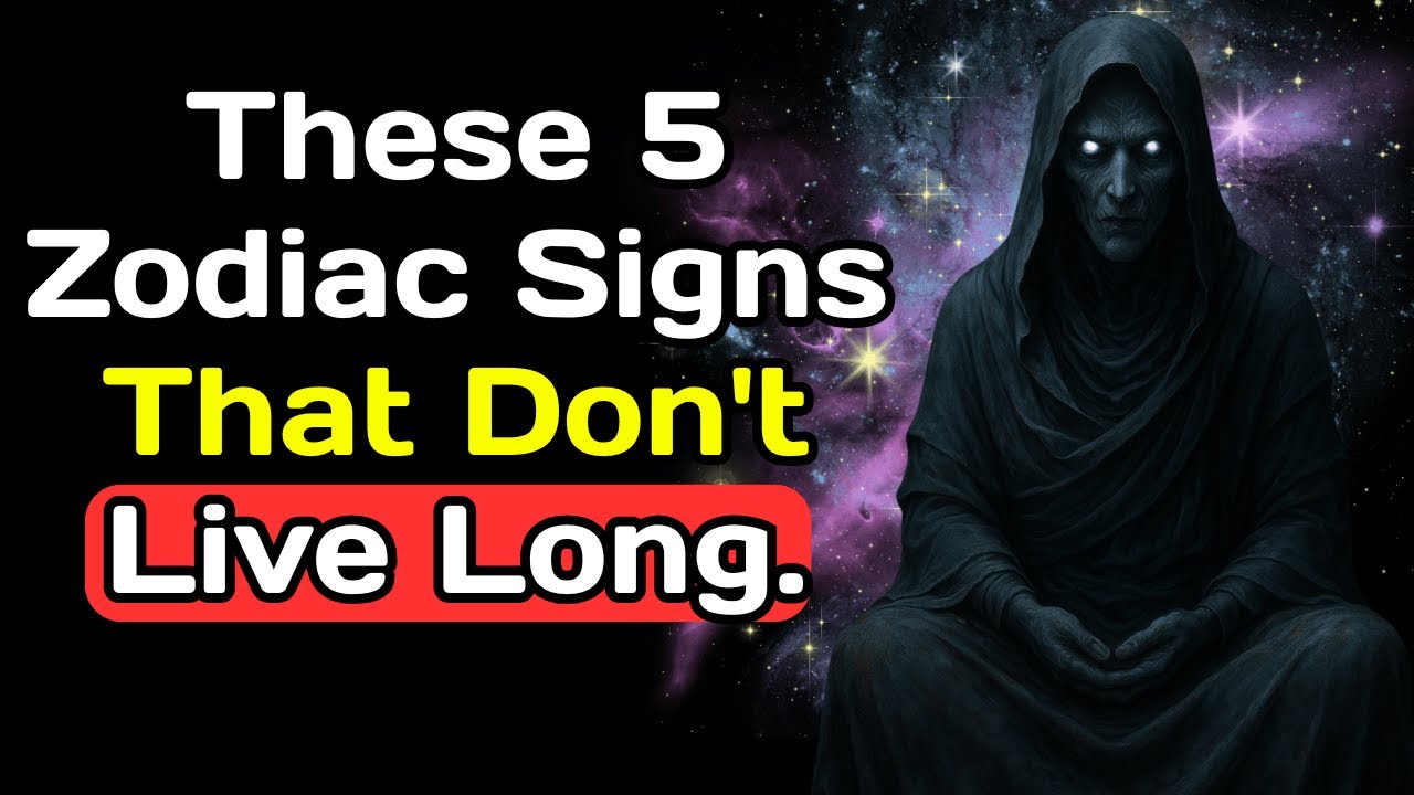 These 5 Zodiac Signs That Don't Live Long
