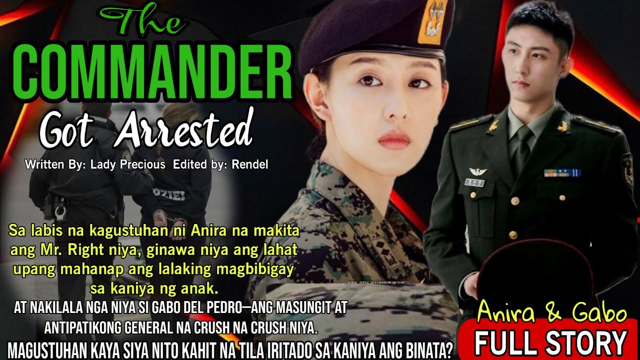 FULL STORY: DALAGANG COMMANDER NA TAKOT MA EXPIRE ANG MATRES NATIPUHAN ANG MASUNGIT NA GENERAL.